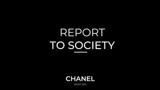 report to society Chanel